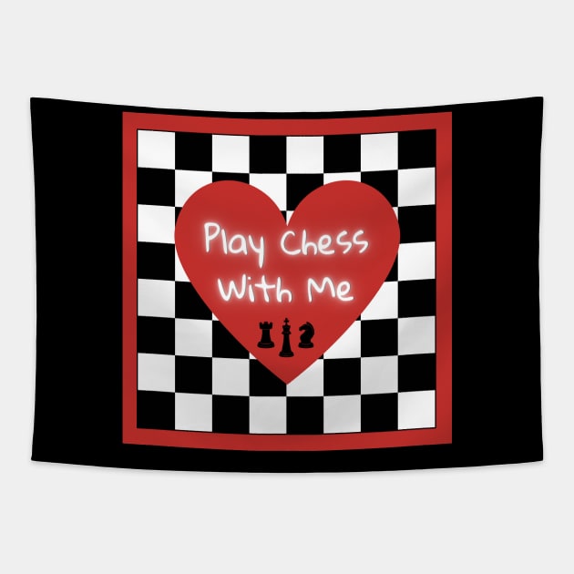 Play Chess With Me Tapestry by DorothyPaw