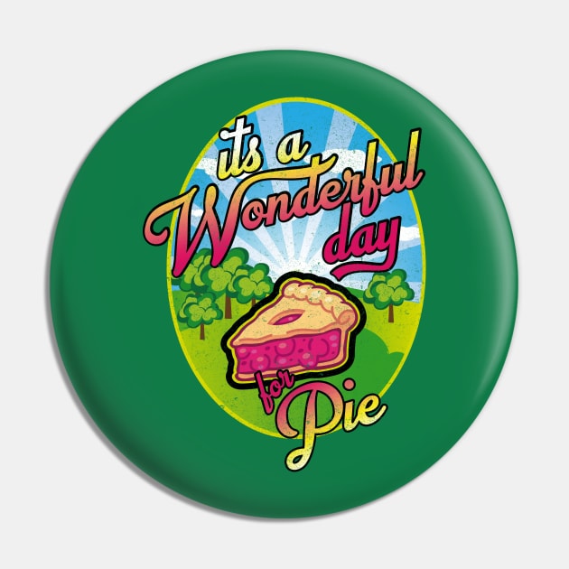 wonderful day for pie Pin by BOEC Gear