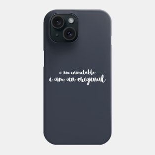 I am an Original Phone Case