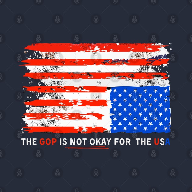 The GOP is NOT OKAY for the USA by TJWDraws