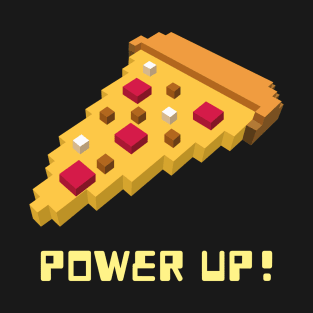 Power Up! - 8 Bit Pizza T-Shirt