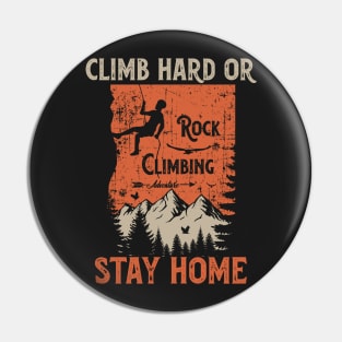 Rock climbing adventure distressed look motivational quote Pin
