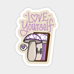 Love yourself with Lolo the mushroom Magnet