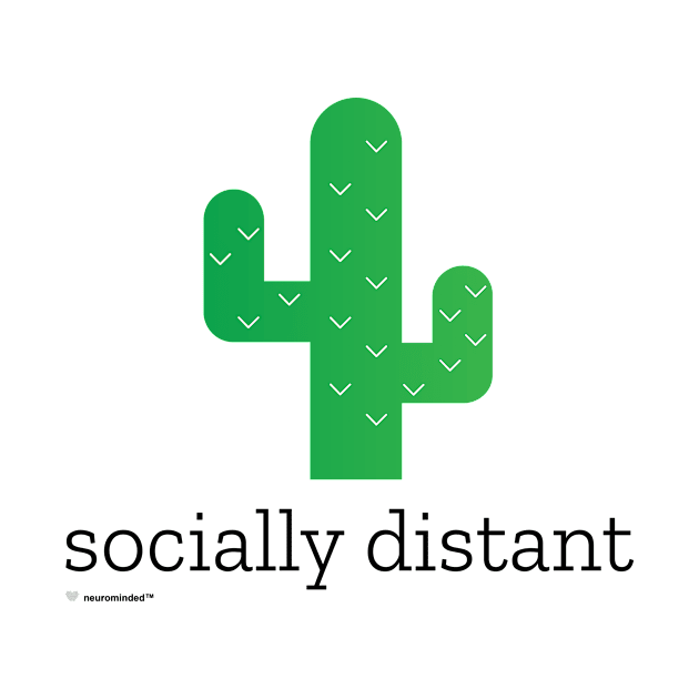 socially distant by neurominded