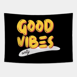 Good Vibes Only Tapestry