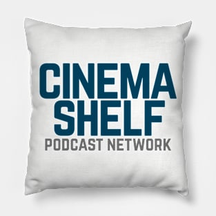 CinemaShelf Podcast Network Pillow