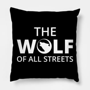 The Wolf Of All Streets Pillow