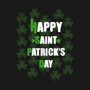 Happy Saint Patrick's Day T-Shirt