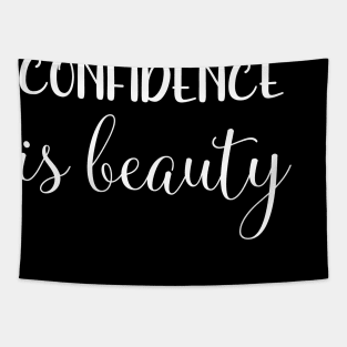 Confidence is Beauty Tapestry