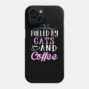 Fueled by Cats and Coffee Phone Case