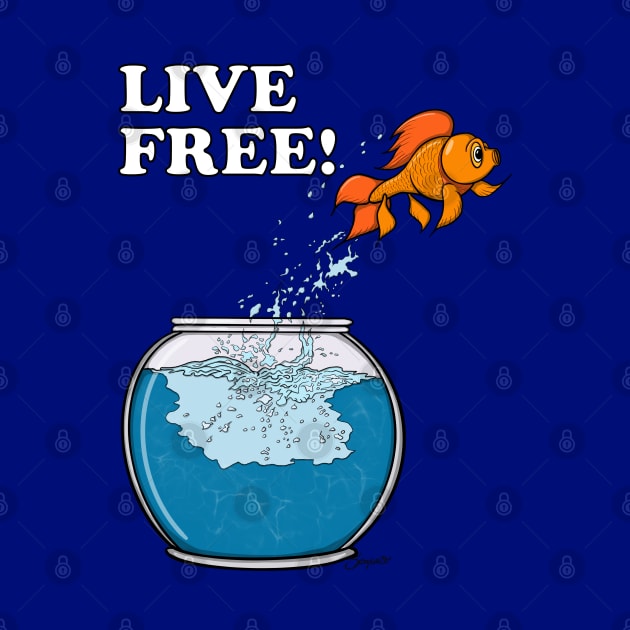 GOLDFISH LIVE FREE! by ScottyGaaDo