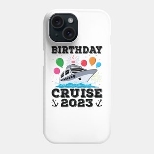 Birthday Cruise Squad Birthday Party Tee Cruise Squad 2023 Phone Case