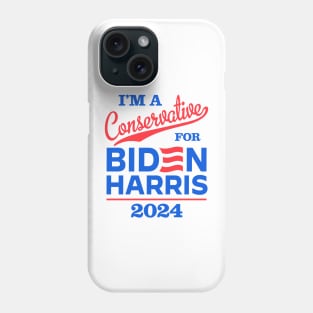 I'm a Conservative For Biden 2024 Phone Case