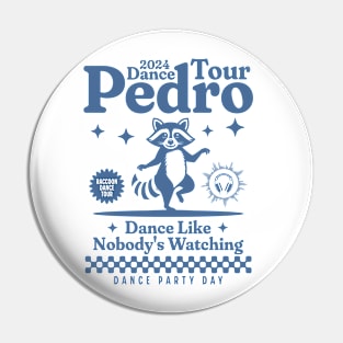 Pedro Dance Tour Pin