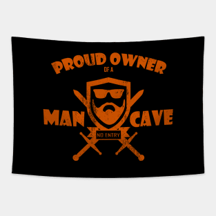 Proud Owner Of A Man Cave Tapestry