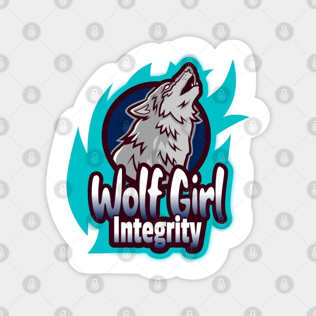 Wolf Girl Integrity Magnet by Wolf Clothing Co