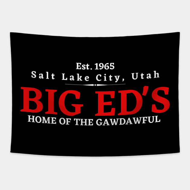 Big Ed's Salt Lake City Utah Tapestry by MalibuSun