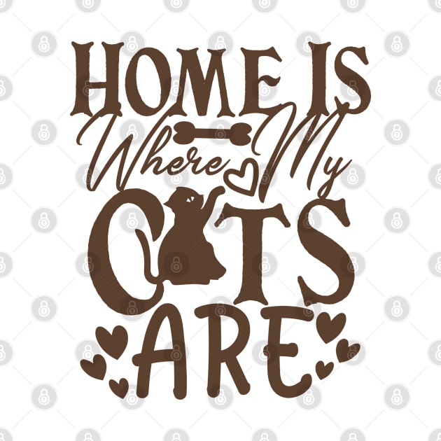 Home is where my cats are by P-ashion Tee