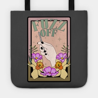 Fuzz Off Tote