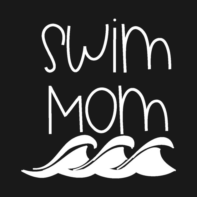 Swim Mom by StacysCellar