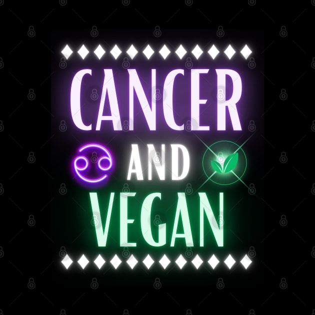 Cancer and Vegan Retro Style Neon by MysticZodiac