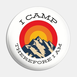 I camp therefore I am Pin