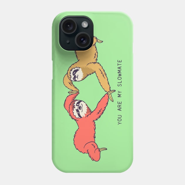 Slowmate Sloth Phone Case by huebucket