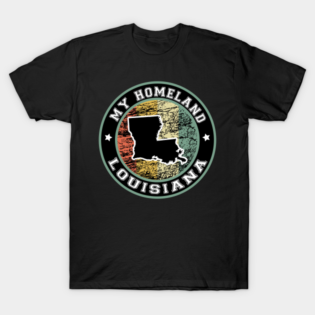 Discover Homeland Louisiana state USA vintage - Homeland Louisiana State Usa - T-Shirt