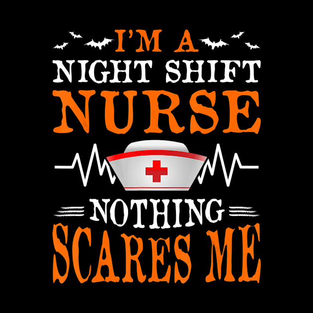 I'm A Night Shift Nurse Funny Halloween Party Costume Gift by ChristianCrecenzio