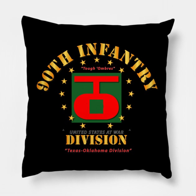 90th Infantry Division - Tough Ombres Pillow by twix123844