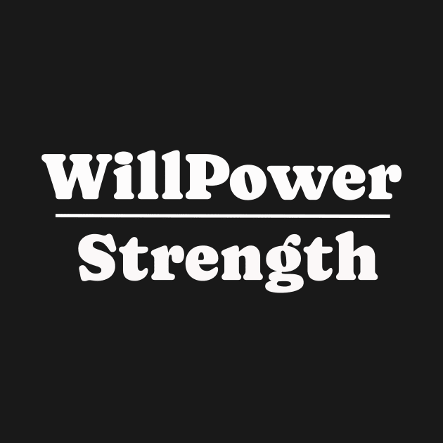 Will Power over Strength by Meta Paradigm