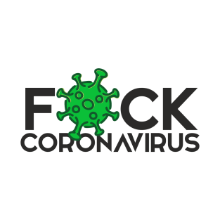 Fuck coronavirus T-Shirt