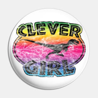 Clever Girl Pin