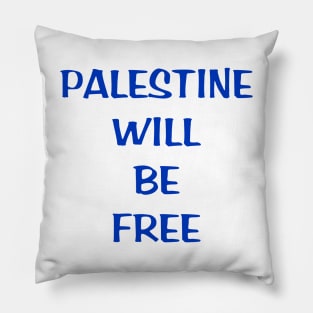 Palestine Will Be Free (Of Israel) - Front Pillow