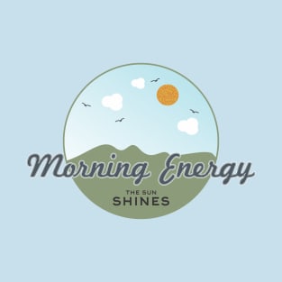 Morning energy T-Shirt