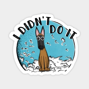 I Didn't Do It! Magnet