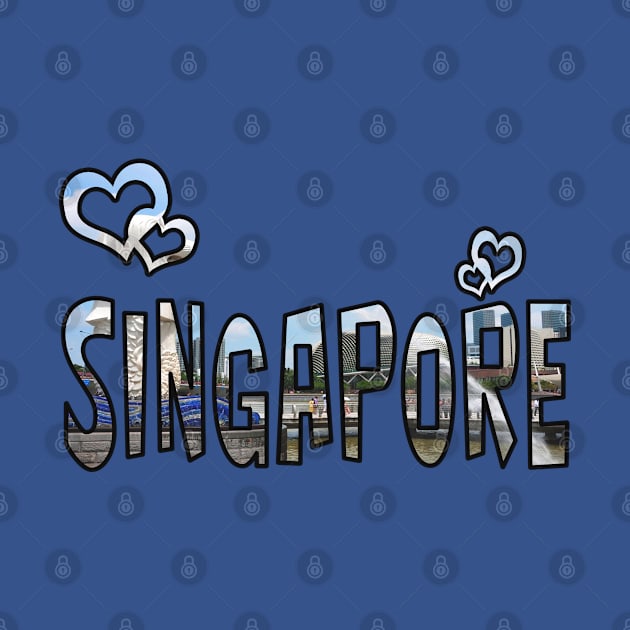 Love Singapore by madmonkey