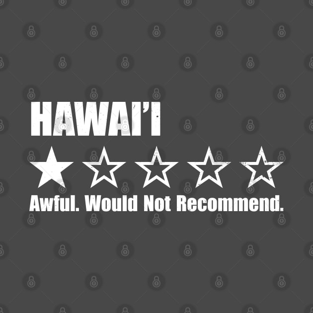 Hawaii One Star Review by Rad Love