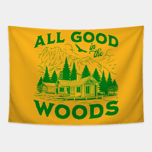 All Good In The Woods Tapestry by Wasabi Snake