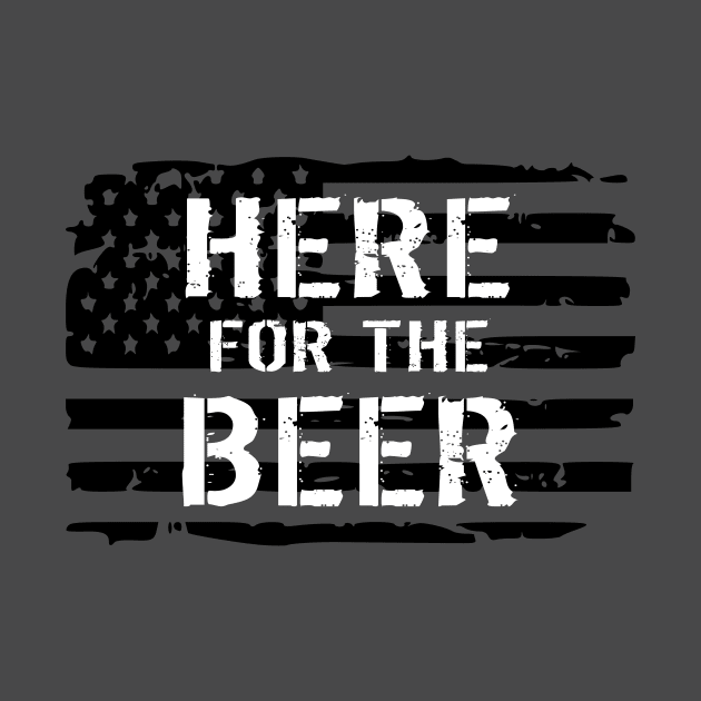 Here For The Beer Distressed Flag by LaurenElin