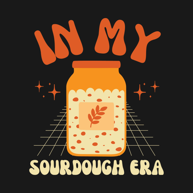 In My Sourdough Era by Point Shop