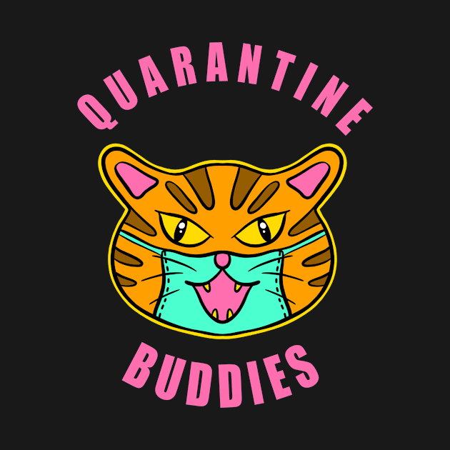 Quarantine Buddies Funny Cat by aditchucky