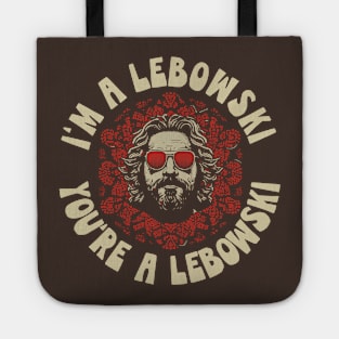 I'm A Lebowski, You're A Lebowski Mindful Kaleidoscope The Dude Design Tote