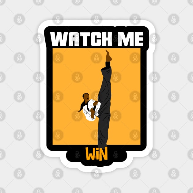 Watch Me Win Brown Skin Black Girl Magic Martial Arts Karate Kungfu Jiu Jitsu Krav Maga Taekwondo Afro Kwanzaa Gift Design Magnet by Created by JR