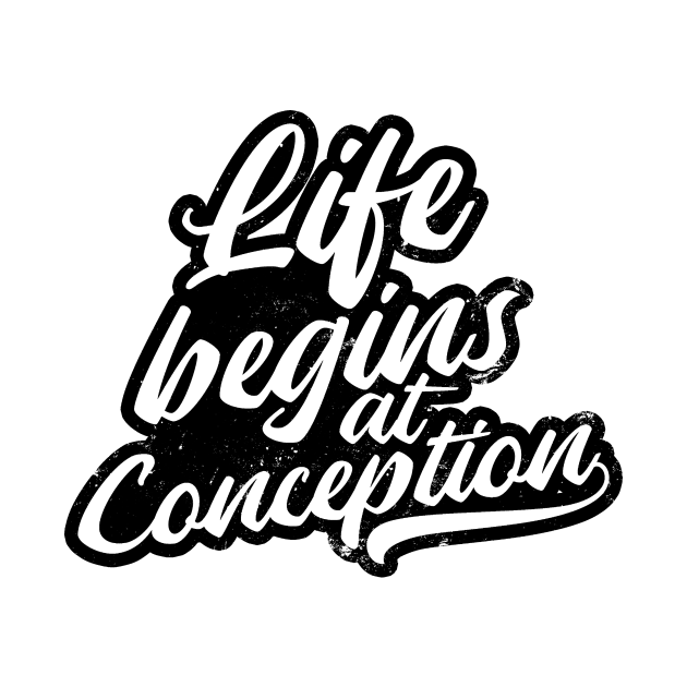 Abortion Shirt | Life Beginns At Conception Gift by Gawkclothing