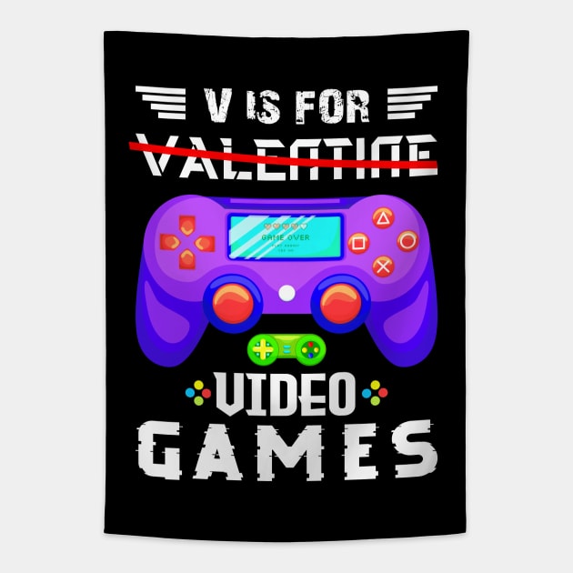 V is For Video games V Day Funny Valentin Day Tapestry by alyssacutter937@gmail.com