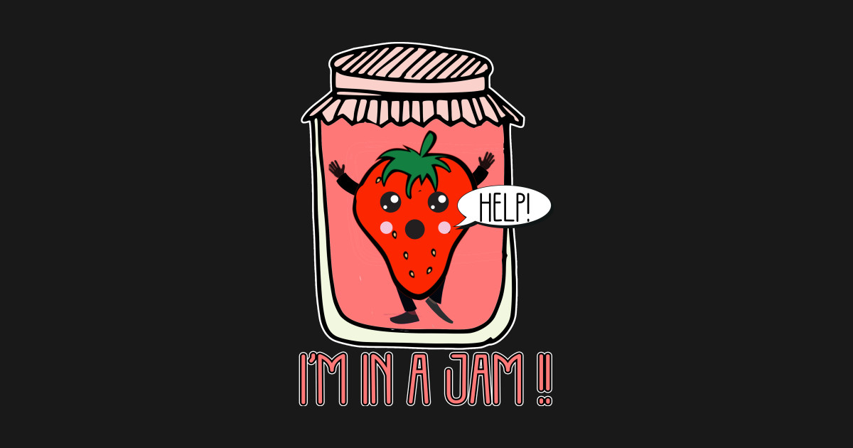 Help I'm in a Jam Strawberry Jam Pun Meme Funny In A Jam Sticker