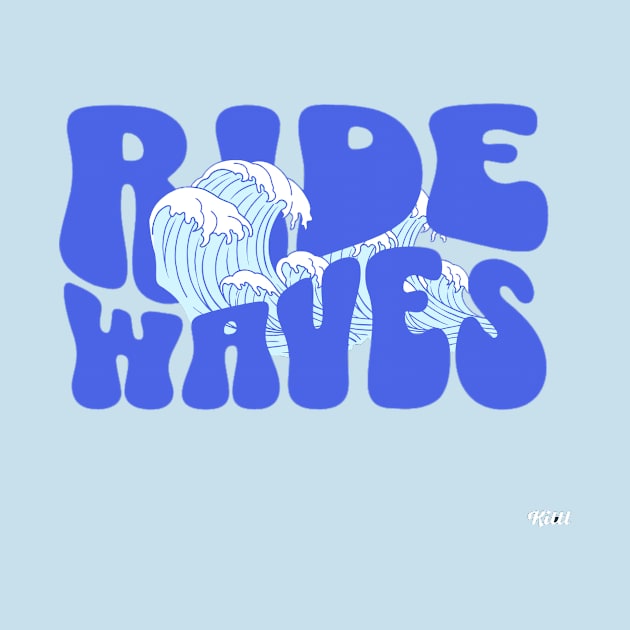 RIDE WAVES by Shirtsy