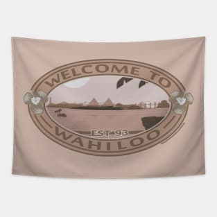 Welcome To Wahiloo (Sepia) Brand Tapestry