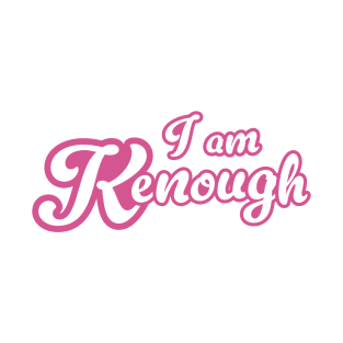 I am Kenough T-Shirt